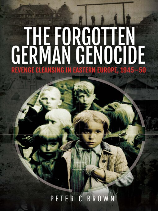 Title details for The Forgotten German Genocide by Peter C. Brown - Available